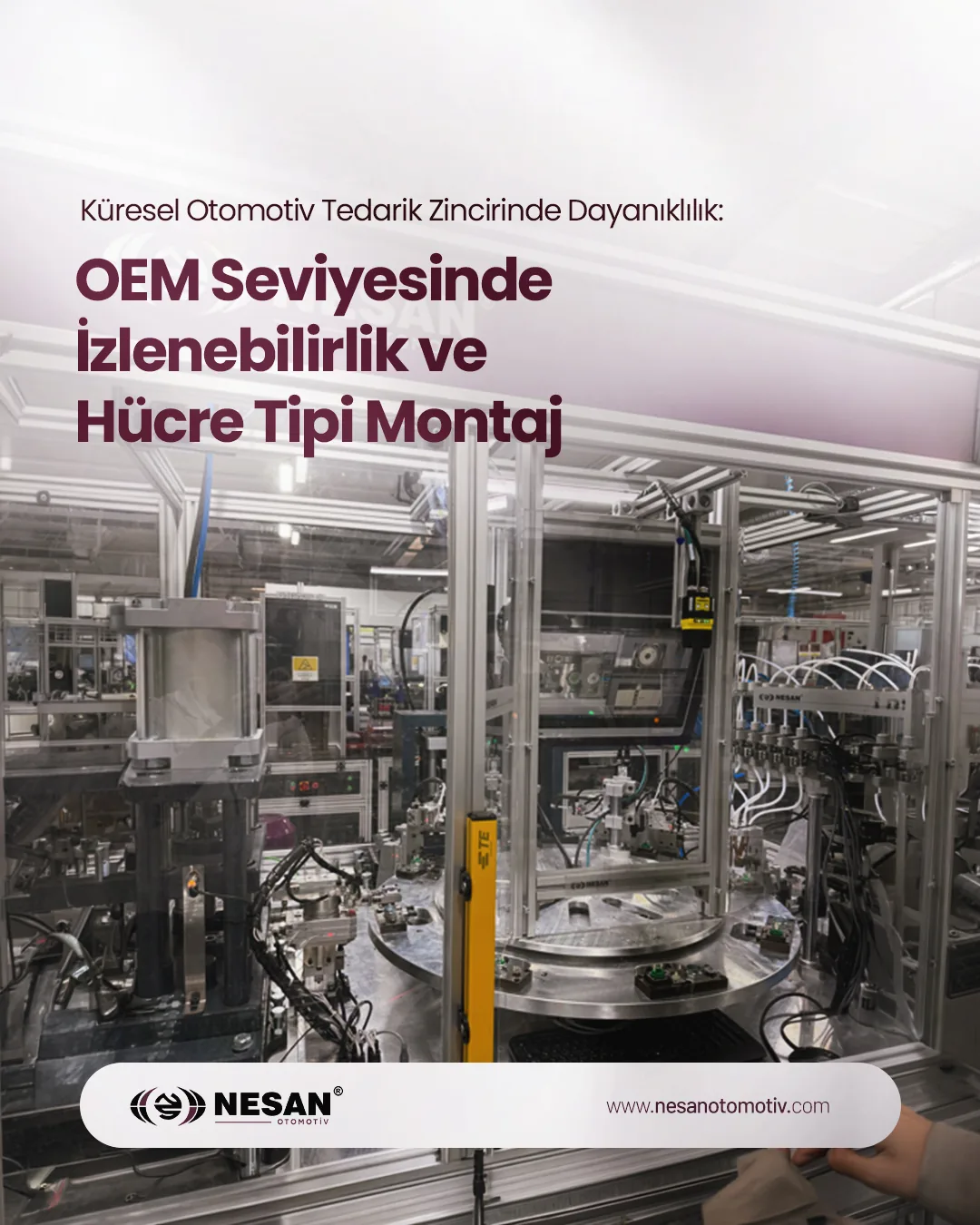 Küresel Otomotiv Tedarik Zincirinde Dayanıklılık: OEM Seviyesinde İzlenebilirlik ve Hücre Tipi Montaj